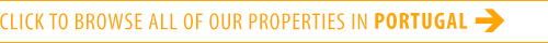 click to browse proeprties in portugal