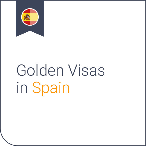 Golden Visas in Spain