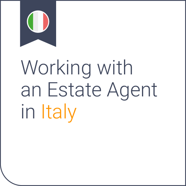 Working with an estate agent in Italy