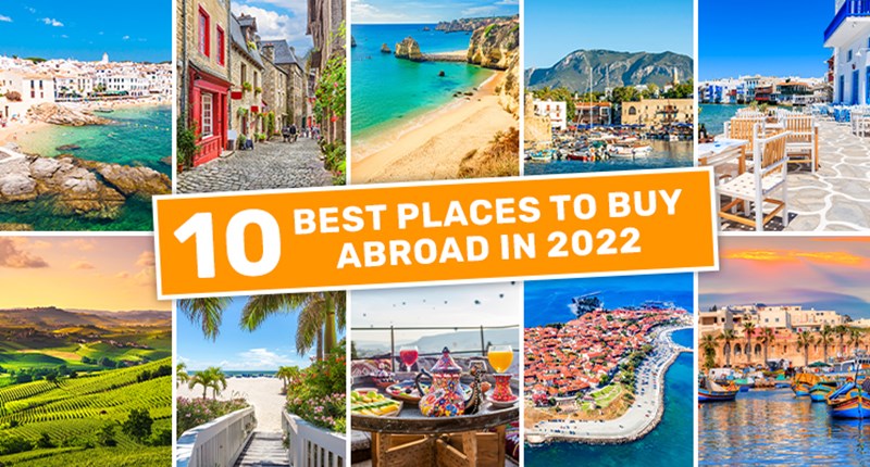 Top 10 Best Places to Buy Abroad 2022