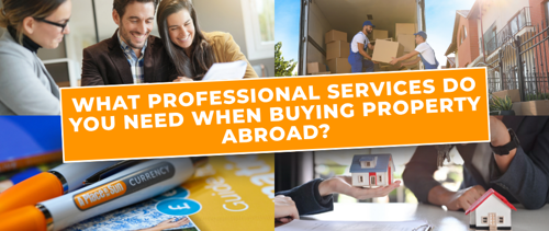 Buying property abroad: The professionals you'll need at every stage